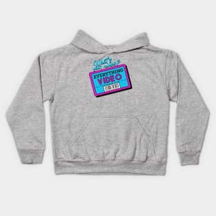 Everything Video - Limited Rental Store Collection Kids Hoodie